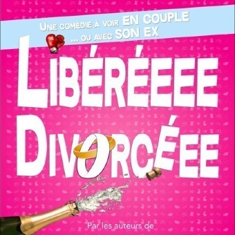 Libérée, divorcée