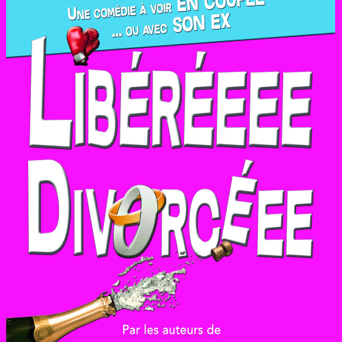 Libérée divorcée