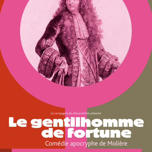 Le Gentilhomme de Fortune, comédie apocryphe de Molière