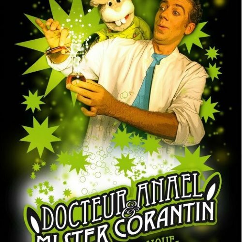 Docteur Anaël et Mister Corantin