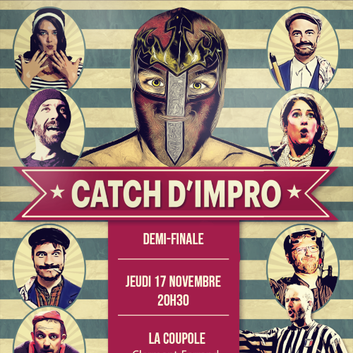 La semaine du Catch d'Impro - Demi-finale