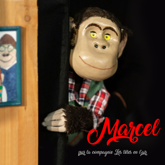 Marcel - Compagnie Les têtes en l'air // A partir de 3 ans