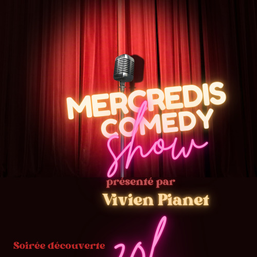 Mercredis Comedy show