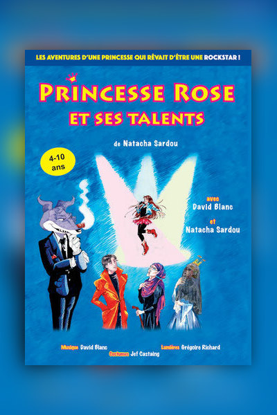 Affiche Spectacle Jeune Public  Princesse Rose et ses talents