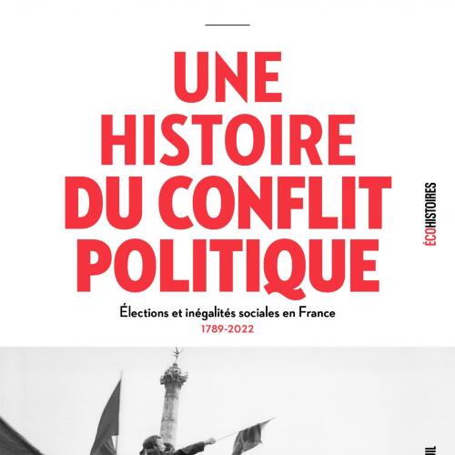 Comprendre l'histoire du vote en France. Julia Cagé et Thomas Piketty
