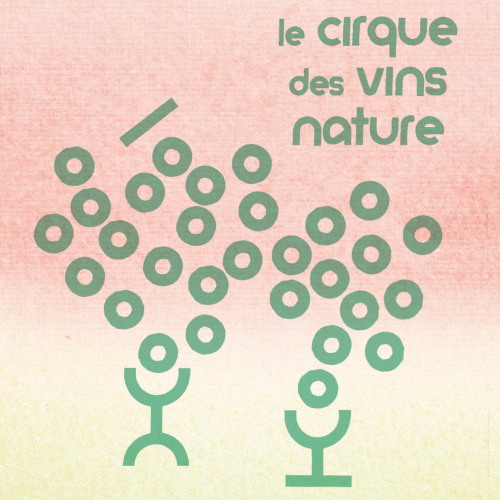Le Cirque des Vins Nature 2023 - entrée & verre // La Grainerie
