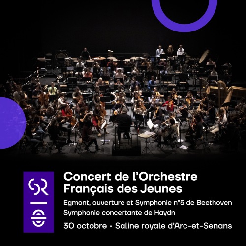 COMPLET: Orchestre Français des Jeunes - Concert d'Automne à la Saline royale