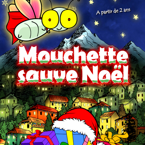 Mouchette sauve Noël