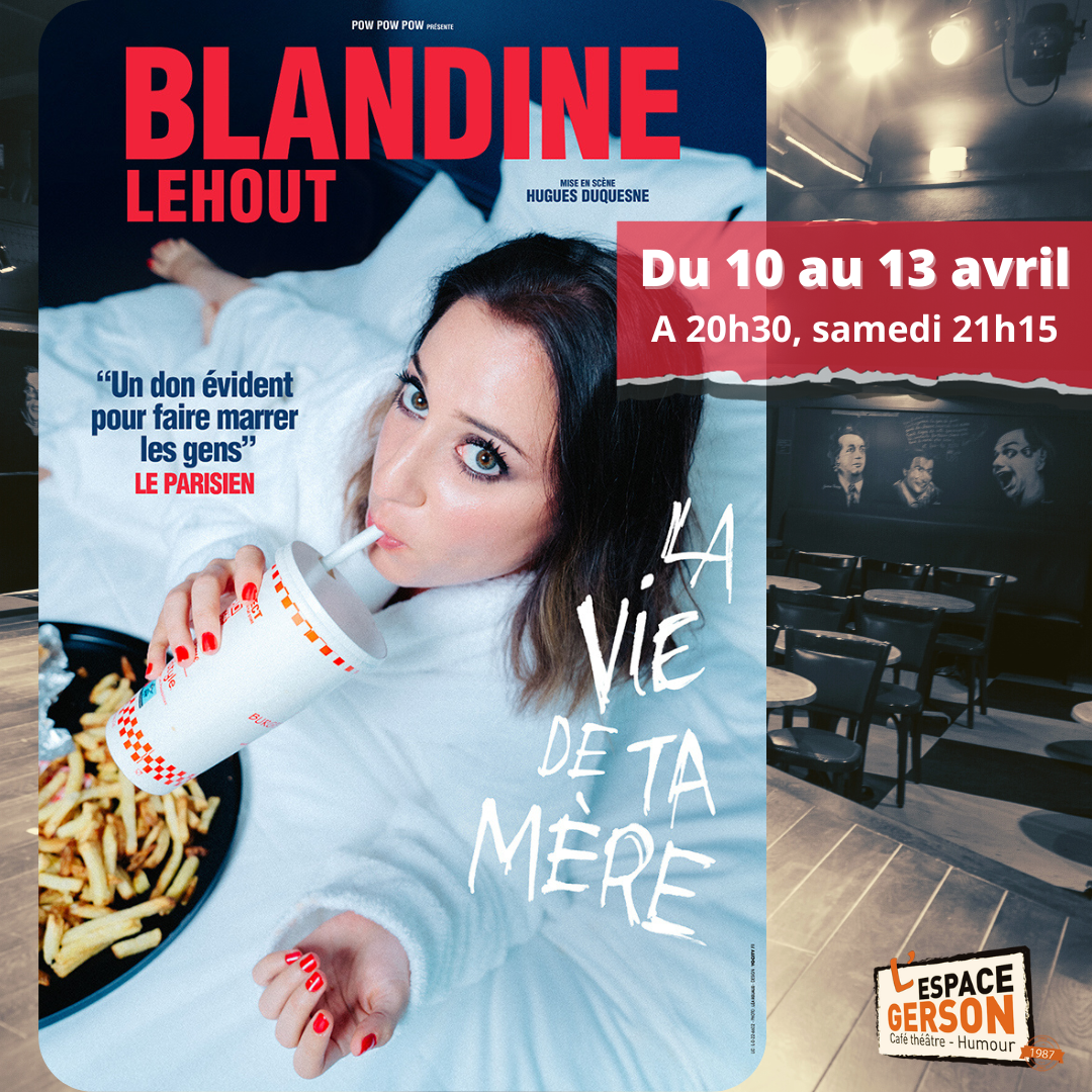 Blandine Lehout dans la Vie de ta mère