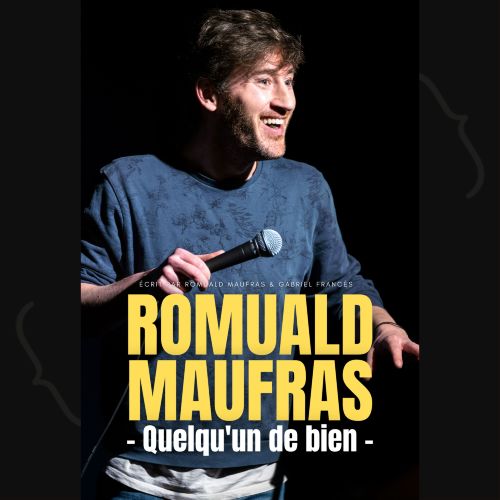 Romuald Maufras – Quelqu’un de bien