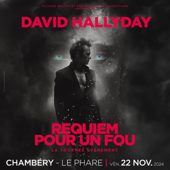 DAVID HALLYDAY - REQUIEM POUR UN FOU - Chambéry