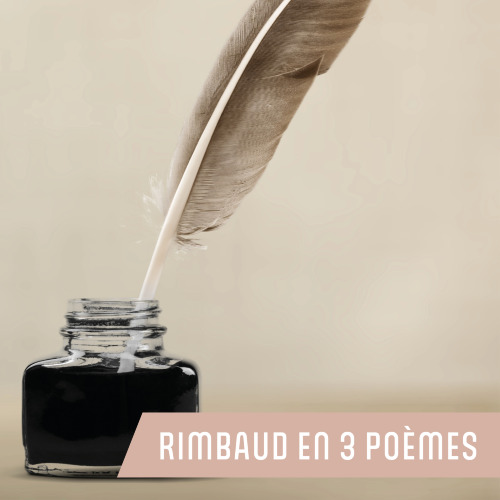 Rimbaud en trois poèmes