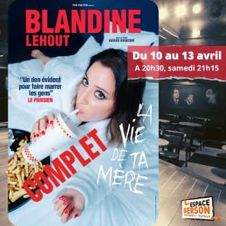Blandine Lehout dans la Vie de ta mère