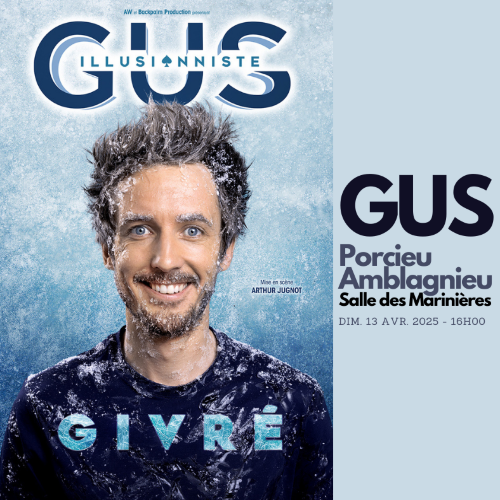 GUS Illusionniste - Porcieu-Amblagnieu