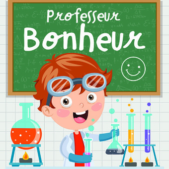 Professeur Bonheur