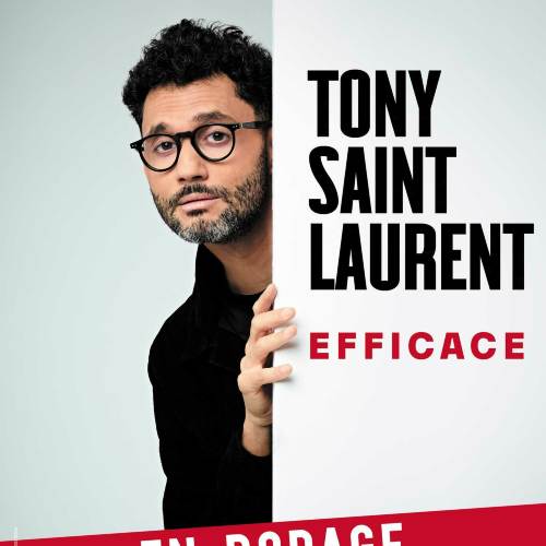 Tony Saint Laurent dans Efficace 