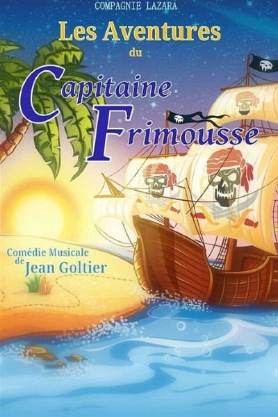 Affiche Spectacle Jeune Public  Goûter de pirates: Les aventures du Capitaine Frimousse