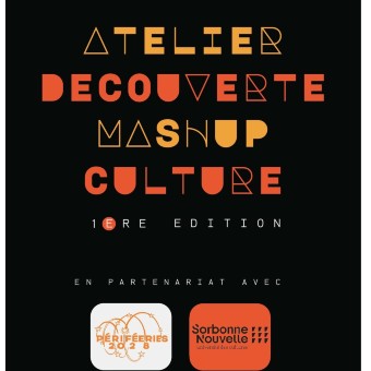 FdC2 Mash up Culture / Atelier / Salle C117