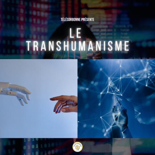 FdC2 Télésorbonne présente le Transhumanisme / Projection / Salle B220