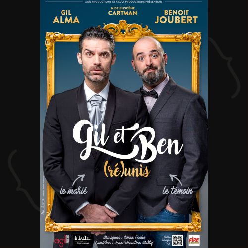 Gil Alma et Benoît Joubert dans "Gil et Ben (Ré)Unis"
