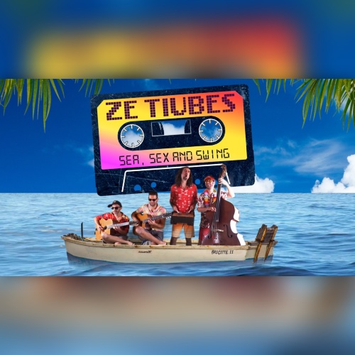 ZE TIUBES: Sea, sex and swing
