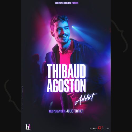 Thibaud Agoston – « Addict »
