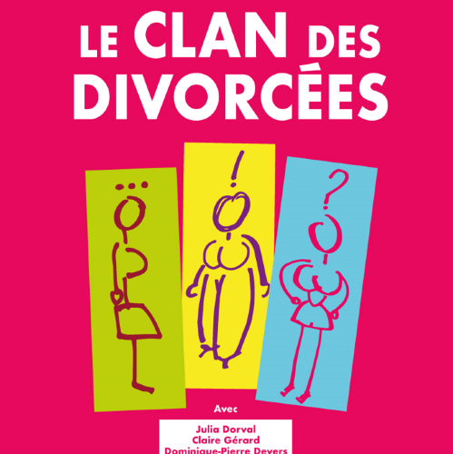 LE CLAN DES DIVORCÉES