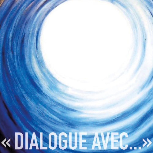 "Dialogue avec"... Opus Alexis