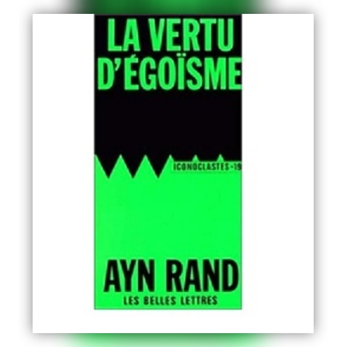 Arpentage: La vertu d'égoïsme, d'Ayn Rand