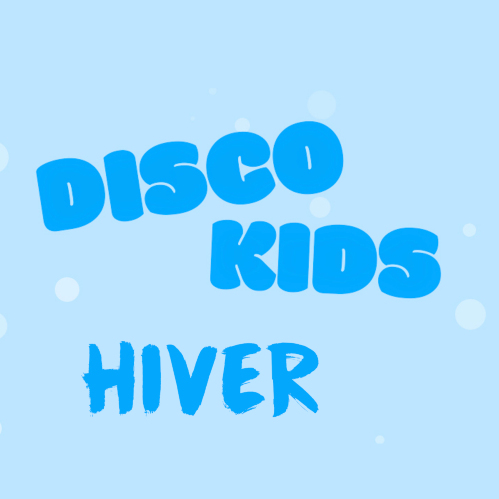 Disco Kids Hiver (réservé aux 8-10 ans)