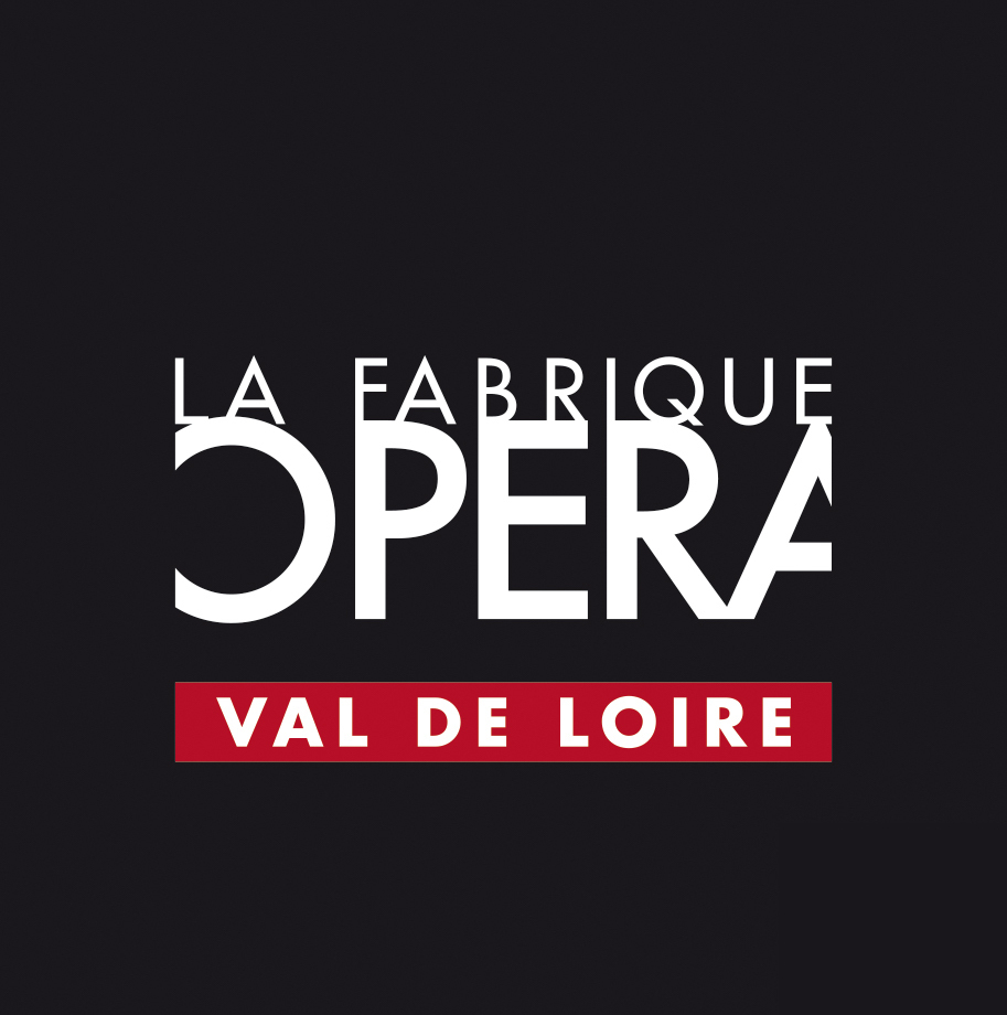 La Fabrique Opéra Val de Loire - Achat de billets