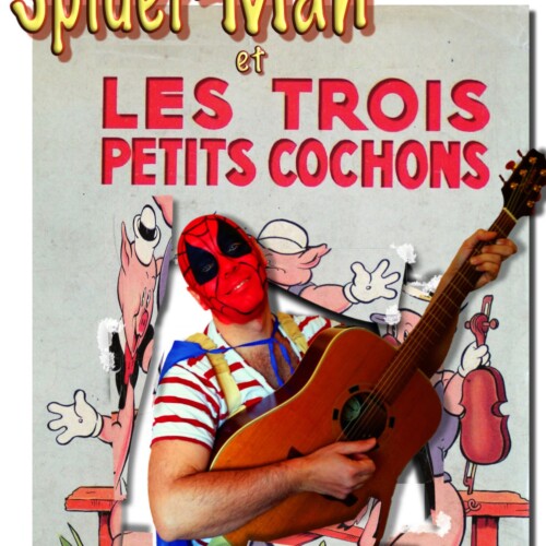 Spiderman et les 3 petits cochons