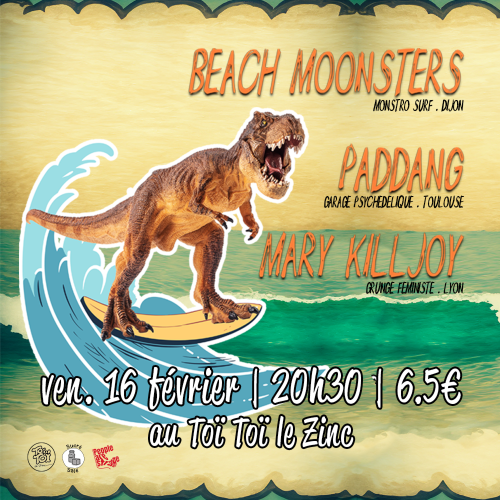 Beach Moonsters + Paddang + Mary Killjoy