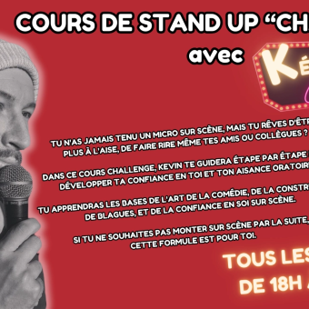 Cours de Stand up "challenge" (Animé par Kévin)