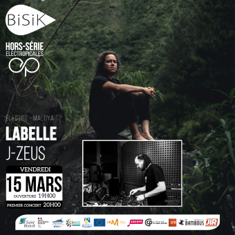 Hors-Série Électropicales : Labelle et J-Zeus en concert au Bisik