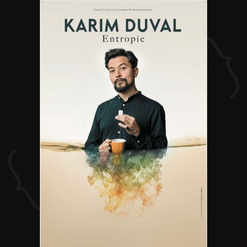 Karim Duval – Entropie