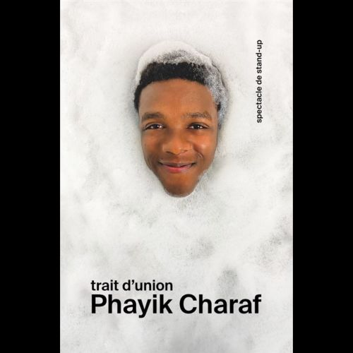 Phayik Charaf – Trait d’union