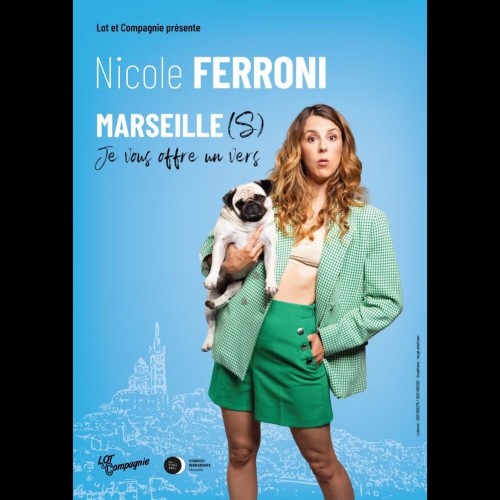 Nicole Ferroni – Marseille(s), Je Vous Offre un Vers