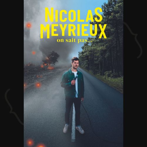 Nicolas Meyrieux – On Sait Pas