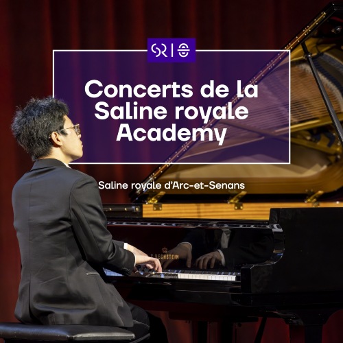 Concerts de la Saline Royale Academy