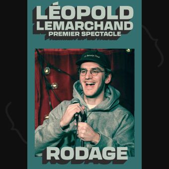 Léopold Lemarchand - Rodage