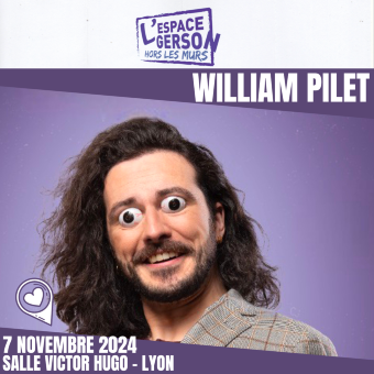 William Pilet "Normal n'existe pas" - Salle Victor Hugo (Lyon 6ème)