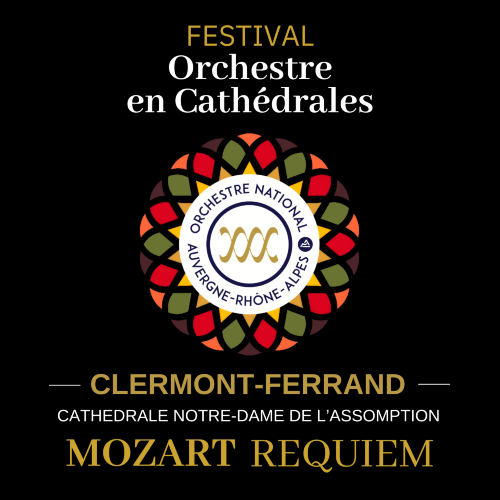 Festival Orchestre en Cathédrales - Clermont-Ferrand