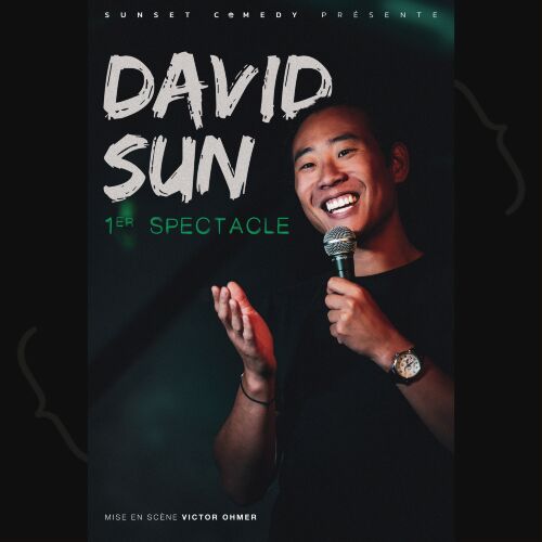 David Sun – 1er spectacle
