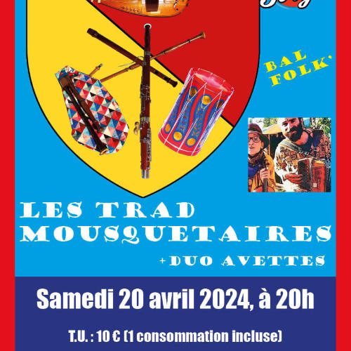 BAL TRAD' : LES TRAD MOUSQUETAIRES + DUO AVETTES