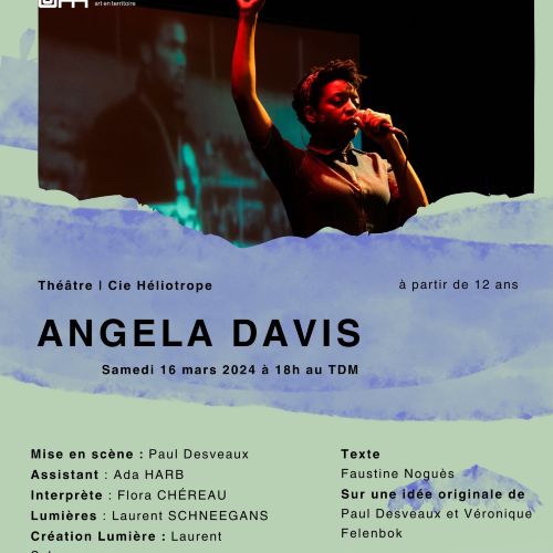 Dialogues de territoire | spectacle et causerie | Angela Davis - Cie l’héliotrope | Théâtre contemporain