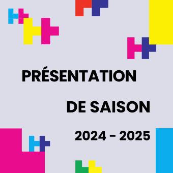 PRESENTATION DE SAISON 2024 2025