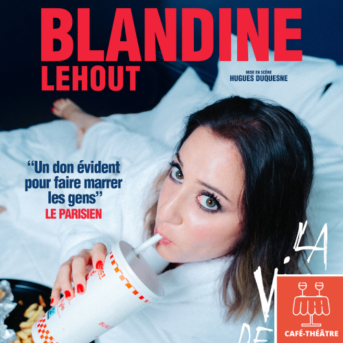 Blandine Lehout - La vie de ta mère