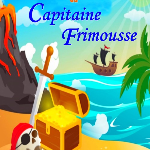 Les aventures du capitaine frimousse