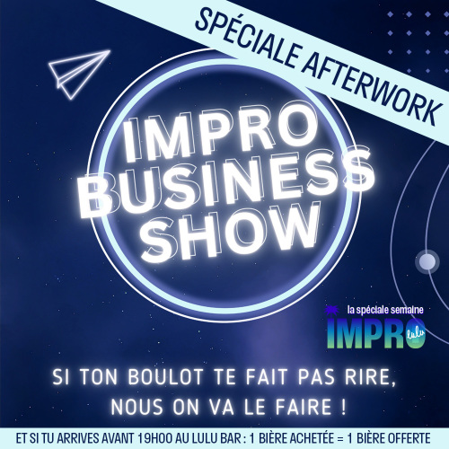 Impro Business Show - Spéciale Afterwork